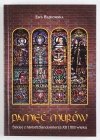 Bajkowska Ewa - Pamięć murów. Szkice z historii Sandomierza XII i XIII wieku