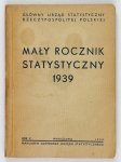 MAŁY Rocznik Statystyczny Rok 10: 1939.