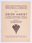 REINFUSS Roman, ZBIEROWSKI Witold - Zbiór ankiet w sprawie rzemieślników wiejskich wykonujących stroje ludowe. Oprac. ...