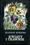 Korewo Marian - Kwiaty i trawnik. Poradnik ogrodniczy