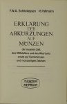 SCHLICKEYSEN F.W.A., PALLMANN R. - Erklärung der Abkürzungen auf Münzen der neueren Zeit, des Mittelalters und des Altertums sowie auf Denkmunzen und munzartigen Zeichen. 3. unveranderte Auflage