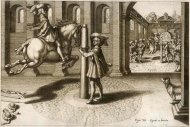 [KONIE] PLUVINEL Antoine de - L'Instruction du Roy, en L'Exercice de Monter a Cheval, par ... Franckfurt am Mayn 1670. In Verlagung Matthaei Merians. [RYCINA]. Miedzioryt czarno-biały form. 20x30 cm na planszy form. 31x36,7 cm. 