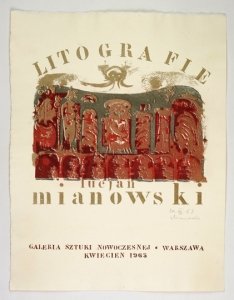 MIANOWSKI Lucjan (1933-2009) - Litografie [plakat].