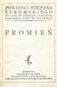Żeromski Stefan - Promień. 