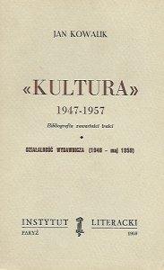 Kowalik Jan — Kultura 1947-1957. Bibliografia zawartości treści. Działalność wydawnicza (1946-maj 1959). 