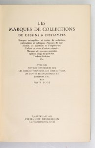LUGT Frits - Les marques de collections de dessins & destampes. Marques estampillées et écrites de collections particulières et publiques [...]. Avec des notices historiques sur le collectionneurs, les collections, les ventes, les marchands et éditeur