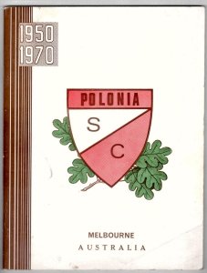 1950-1970. XX lecie K.S.Polonia 20th Anniversary Polonia Sports Club . Redakcja albumu Roman Winiarski