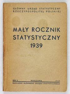MAŁY Rocznik Statystyczny Rok 10: 1939.