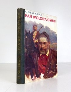 SIENKIEWICZ Henryk - Pan Volodyjovski. Historicky roman pro dospelejsi mladež. Přeložil Augustin Spacil. Ilustrowal Venceslav Cerny. II, autorisovane vydani.