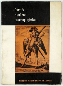 ŁABINOWICZ Adam - Broń palna europejska