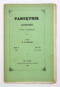 Pamiętnik Literacki. Pismo tygodniowe. R. I, nr 12: 21 VI 1850