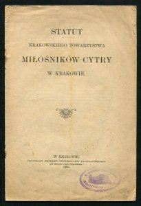 Statut Krakowskiego Towarzystwa Miłośników Cytry w Krakowie