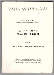 Kowalska Anna, Strzyżewska-Zaremba Alina - Atlas gwar mazowieckich. Tom III. Część 1: Mapy [101-150]
