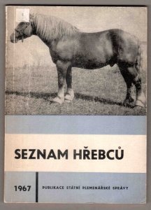 Seznam hrebcu pusobicich na pripoustecich stanicich v CSSR v roce 1967
