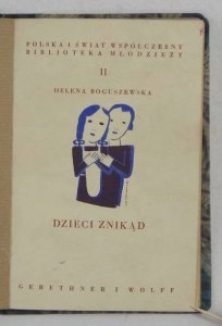 Boguszewska Helena - Dzieci znikąd