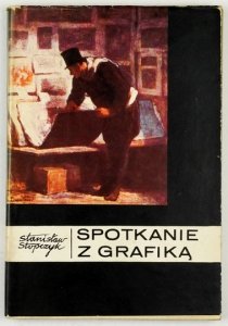STOPCZYK Stanisław - Spotkanie z grafiką.