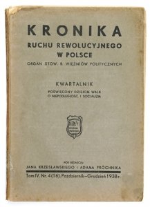 KRONIKA Ruchu Rewolucyjnego w Polsce. R. 4, nr 4 (16): X-XII 1938.