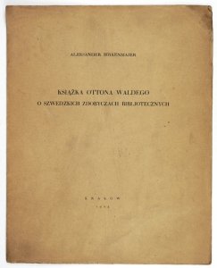 BIRKENMAJER Aleksander - Książka Ottona Waldego o szwedzkich zdobyczach bibljotecznych.