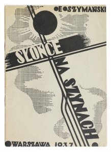 SZYMAŃSKI Edward - Słońce na szynach. Poezje.