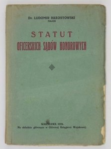 BRZOSTOWSKI Ludomir - Statut oficerskich sądów honorowych