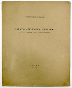 Bielak Franciszek - Ostatnia wyprawa Albertusa. Nieznana utwór Adolfa Dygasińskiego.