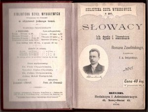 Zawiliński Roman - Słowacy ich życie i literatura. Z przedmową J.A.Święcickiego