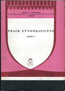 Prace Etnograficzne, z.7.