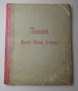 Jagielski Ludwik - Zabytek dawnej mowy polskiej
