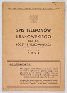 SPIS  telefonów Krakowskiego Okręgu Poczty i Telekomunikacji (województwa: krakowskie i rzeszowskie) na rok 1951.