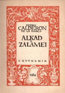 Calderon de la Barca Pedro - Alkad z Zalamei.