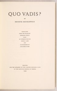 SIENKIEWICZ Henryk - Quo vadis? Translated from the Polish by Jeremiah Curtin, with an introduction by Harold Lamb and illustrations by Salvadore Fiume.