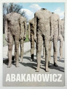 Muzeum Narodowe we Wrocławiu. Magdalena Abakanowicz. [Oprac.] Mariusz Hermansdorfer.