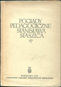 Bandura Ludwik - Poglądy pedagogiczne Stanisława Staszica