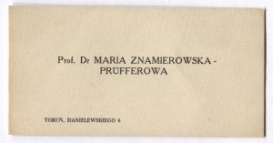 [ZNAMIEROWSKA-PRÜFFEROWA Maria]. Prof. Dr Maria Znamierowska-Prüfferowa. Toruń, Danielewskiego 6.