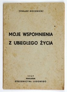 Nocznicki Tomasz - Moje wspomnienia z ubiegłego życia