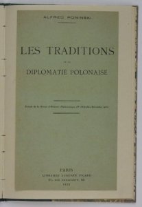Poninski Alfred - Les traditions de la diplomatie polonaise