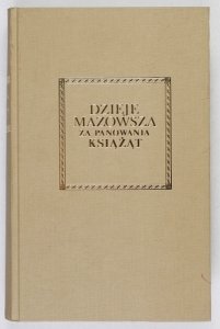 Kozłowski F. dzieje Mazowsza za panowania książąt (reprint)