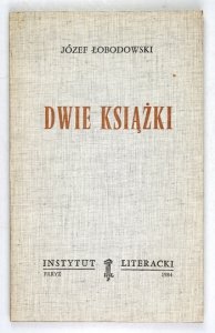 ŁOBODOWSKI Józef - Dwie książki