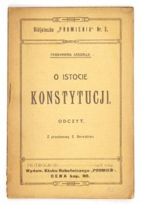 LASSALLE Ferdynand - O istocie konstytucji. Odczyt. Z przedmową E. Bernsteina.