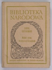 Irzykowski Karol - Wybór pism krytycznoliterackich. Opracował Wojciech Głowala [BN]