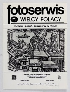 [FOTOSERWIS. Wielcy Polacy. Początki i rozwój drukarstwa w Polsce] - zestaw 10 czarno-białych reprodukcji fotograficznych