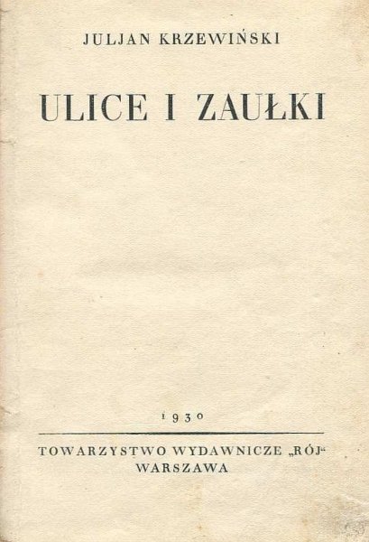 Krzewiński Juljan - Ulice i zaułki.