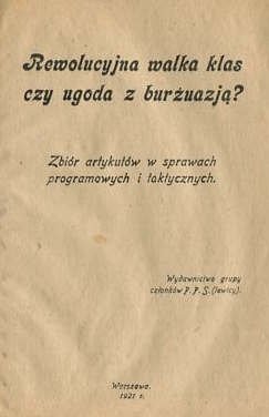 Sochacki Jerzy - Rewolucyjna walka klas czy wygoda z burżuazją? Zbiór artykułów w sprawach programowych i taktycznych