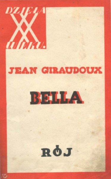 Giraudox Jean - Bella. Powieść. 