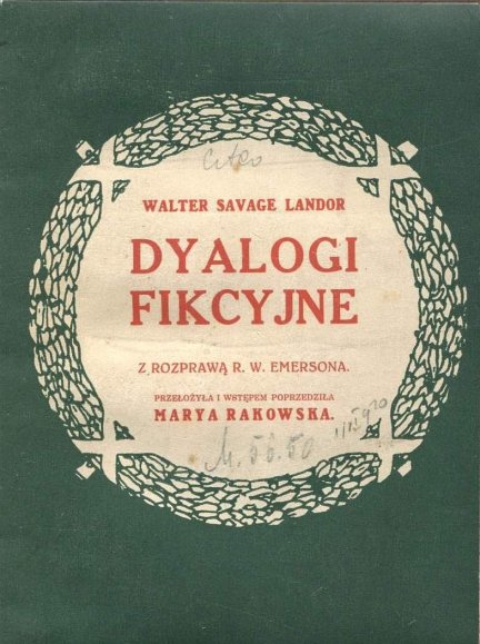 Landor Walter Savage - Dyalogi fikcyjne. Z rozprawą W.E.Emersona.