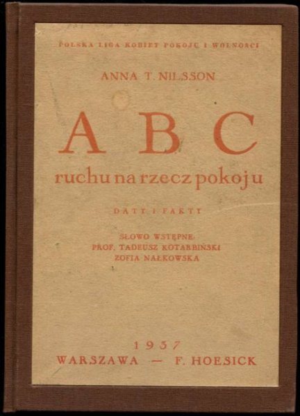 Nilsson Anna T. - ABC ruchu na rzecz pokoju. Daty i fakty.
