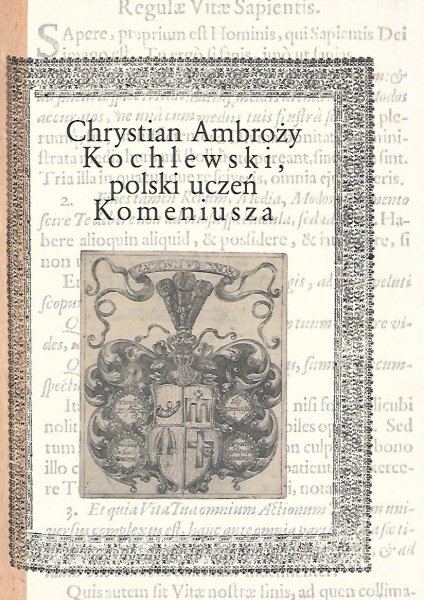 Chrystian Ambroży Kochlewski, polski uczeń Komeniusza