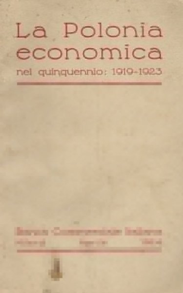 La Polonia economica nel quinquennio: 1919-1923.