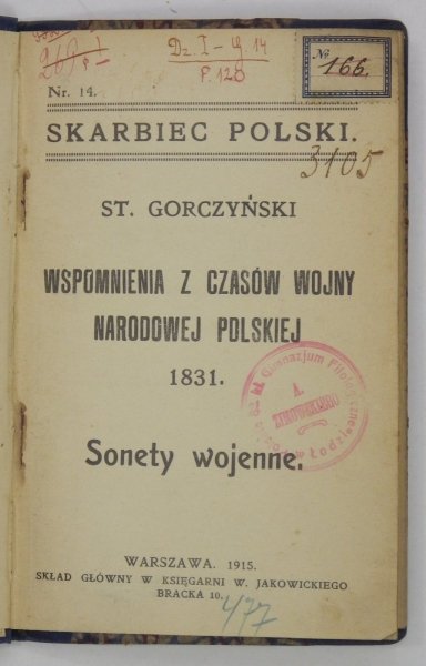 Gorczyński Stefan - Wspomnienia z czasów wojny narodowej polskiej 1831. Sonety wojenne