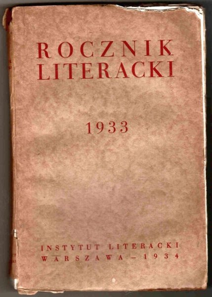 Rocznik Literacki za rok 1933. Pod red. Zygmunta Szweykowskiego